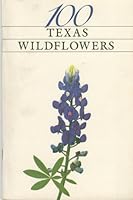 100 Texas Wildflowers 1877856355 Book Cover