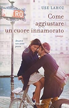 Hardcover Come aggiustare un cuore innamorato [Italian] Book