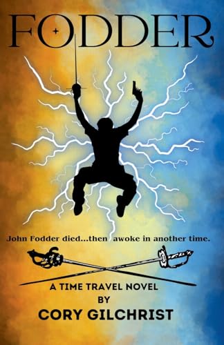 Fodder: A Time Travel Novel