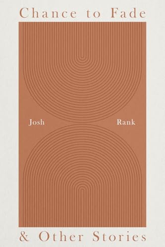 Cover of Chance to Fade & Other Stories