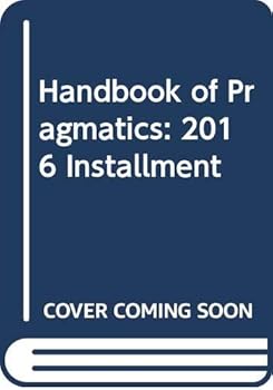Loose Leaf Handbook of Pragmatics: 2016 Installment Book