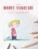 Egbert Turns Red/Egbert aappillerpoq: Children's Picture Book/Coloring Book English-Greenlandic (Bilingual Edition/Dual Language)