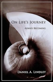 Paperback On Life's Journey: Always Becoming Book