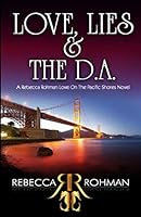 Love, Lies & The D.A. 1493727044 Book Cover