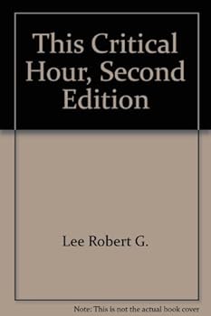 Hardcover This Critical Hour, Second Edition Book