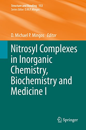 Nitrosyl Complexes in Inorganic Chemistry, Biochemistry and Medicine I (Structure and Bonding Book 153)