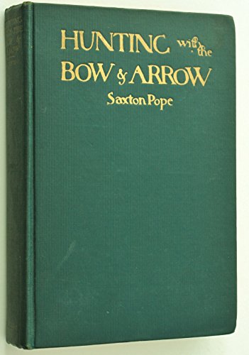Hunting with the Bow and Arrow B000879PSS Book Cover