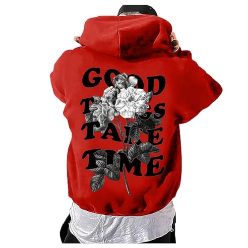 Good Things Take Time & Rose Shape Graphic Hoodie for Men Long Sleeve Y2K Hooded Pullover Tops Oversized Comfort Hoodies
