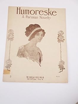 Humoreske A Parisian Novelty ... Sheet Music 1911