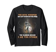 Proud Knight Templar for Christians men women, Warrior Of Christ Crusader, Team Templar for God lovers, Jesus Christ followers with pride, church. It reads Knight Templar Christian Warrior sayings I Am The Storm. Crusader Knight Templar for Christian...