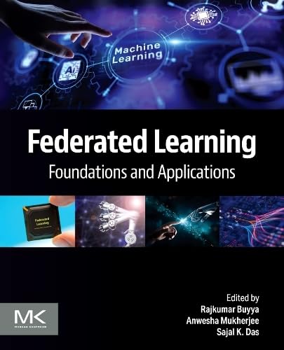 Federated Learning: Foundations and Applications