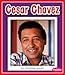 Cesar Chavez (Pebble Books: Great Hispanic and Latino Americans)