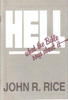 Paperback Hell: What the Bible Says about It Book