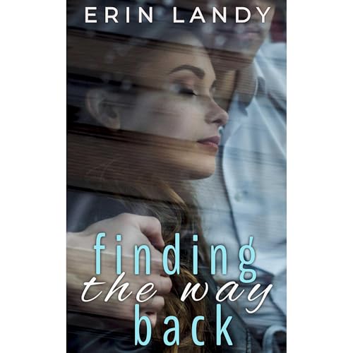 Finding the Way Back Audiolibro Por Erin Landy arte de portada