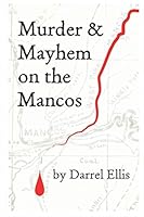 Murder and Mayhem on the Mancos 1079543694 Book Cover