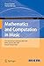 Produktbild Mathematics and Computation in Music: First International Conference, MCM 2007, Berlin, Germany, May 18-20, 2007. Revised Selected Papers (Communications in Computer and Information Science, Band 37)
