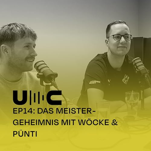 Uncut 15: Das Meister-Geheimnis mit W&ouml;cke & P&uuml;nti