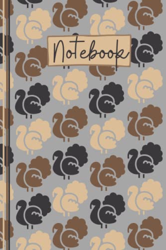 Turkey Notebook: Funny Turkey Lined Journal, The Perfect Novelty Turkey Gift for Anyone who Loves Turkeys - Grey