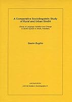 A Comparative Sociolinguistic Study of Rural and Urban Sindhi 3895863327 Book Cover