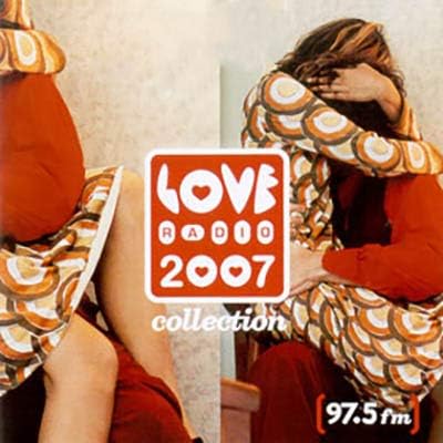 love radio 2007 collection