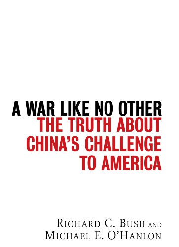 A War Like No Other: The Truth About China's Challenge to America