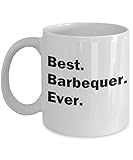 Best. Barbequer. Ever. 11oz Ceramic Coffee Mug - Gift Mugs, Tea Cup