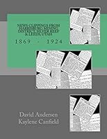 News Clippings from Harrisburg Mining District, Silver Reef & Leeds, Utah: 1869 - 1924 150586531X Book Cover