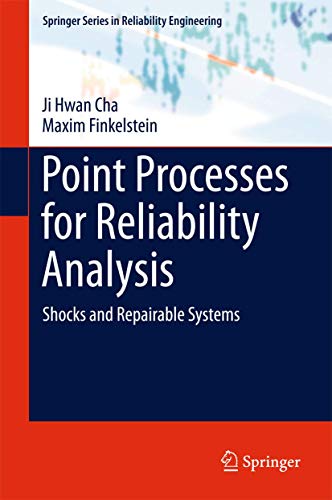 Point Processes for Reliability Analysis: Shocks and Repairable Systems (Springer Series in Reliability Engineering) view 2