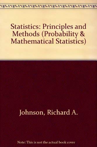 Statistics: Principles and Methods 0471850756 Book Cover