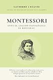  Montessori ante el legado pedagógico de Rousseau