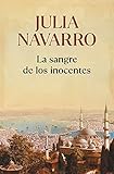 La sangre de los inocentes (Julia Navarro)