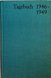 Tagebuch 1946-1949. - Max Frisch