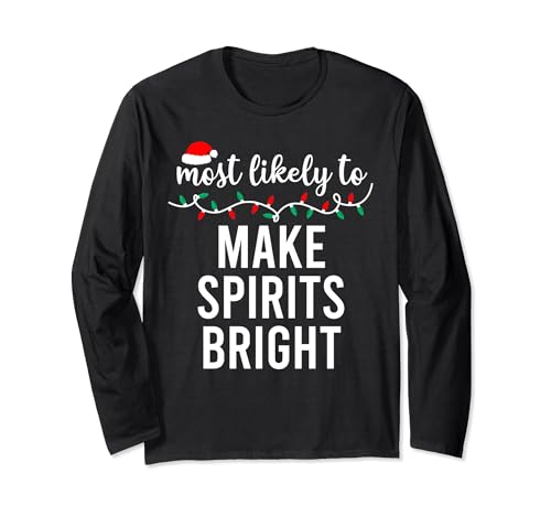 Camicia con scritta "Most Likely To Christmas", pigiama per la famiglia Maglia a Manica