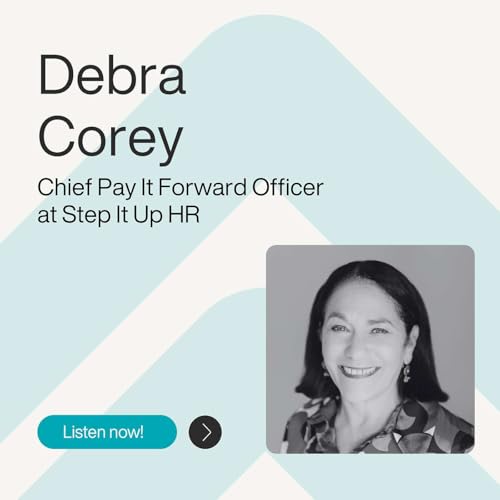 Ep. 5 - The Rebel HR Mindset: Why Challenging Convention Builds Engagement - with Debra Corey Titelbild