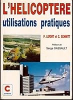 L'hélicoptère - utilisations pratiques 2702704468 Book Cover