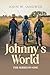 Johnny's World: The Series-In-One
