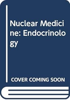 Paperback Nuclear medicine: Endocrinology Book