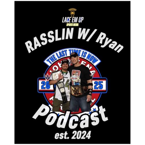 Rasslin W/ Ryan Podcast: Why Wrestlepalooza was so "mid"? Podcast Por arte de portada