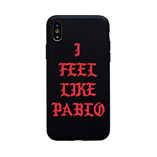 HighTech I Feel Like Pablo Soft TPU Case Flexible Soft Matte Anti-Fingerprint Protective Case Compatible Apple iPhone (Black, iPhone Xs)