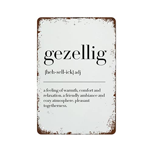 Metal Tin Sign Vintage Metal Signs Gezellig Definition Gezellig Sign Dutch Gift Vintage Wall Decor Tin Sign Funny Decorations for Home Bar Pub Cafe Farm Room Metal Poster 8x12 Inch