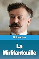 La Mirlitantouille (French Edition) 3690826748 Book Cover
