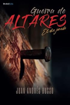 Paperback Guerra de ALTARES: El día jurado [Spanish] Book