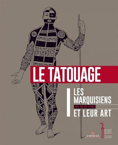 Télécharger Les marquisiens et leur art : Tome 1, Le tatouage Livre PDF Gratuit