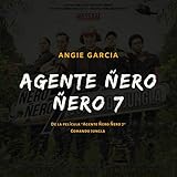 nero 7 free download  Agente Ñero Ñero 7 (Soundtrack de la película \
