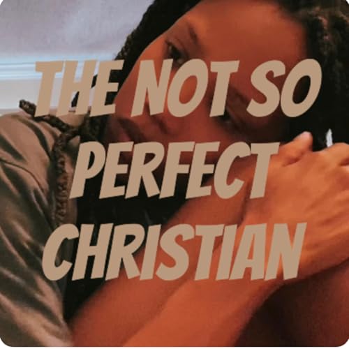The Not so Perfect Christian Titelbild