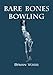 Bare Bones Bowling