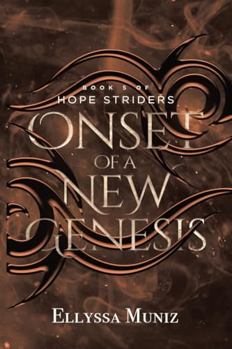 Hope Striders: Onset of a New Genesis