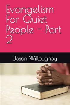 Paperback Evangelism For Quiet People - Part 2 Book