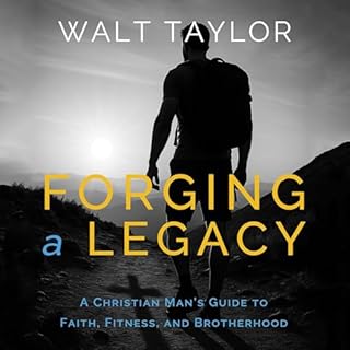 Forging a Legacy Audiobook By Walt Taylor cover art