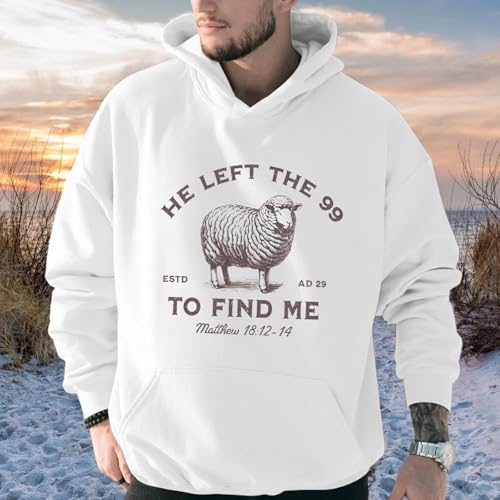 Christian Hoodies He Left The 99 To Find Me Sweatshirt Jesus Bible Verse Hoodies For Men Faith God Hooded Pullover2